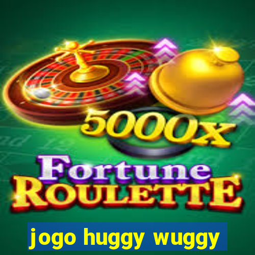 jogo huggy wuggy